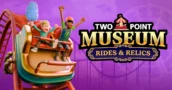 De volgende DLC van Two Point Museum dwingt je in Oktober Achtbanen te Bouwen naast Breekbare Oudheden