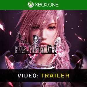 Final Fantasy 13-2 Xbox One - Video Trailer
