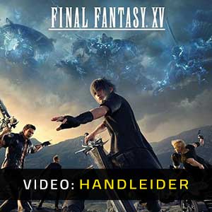 Final Fantasy 15 - Video Trailer
