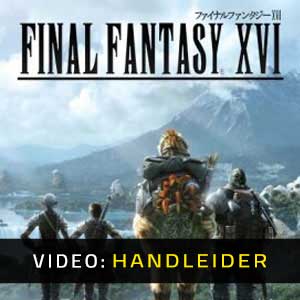 Final Fantasy 16 - Video-aanhangwagen