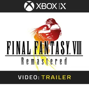 Final Fantasy 8 Remastered Xbox Series Video Trailer