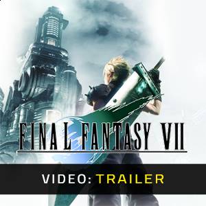 FINAL FANTASY VII - Trailer