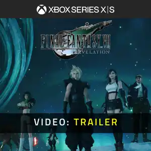 Final Fantasy VII: Revelation Xbox Series - Videotrailer