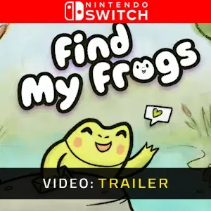 Find My Frogs Nintendo Switch - Trailer