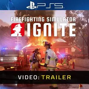 Firefighting Simulator: Ignite PS5 - Video Trailer