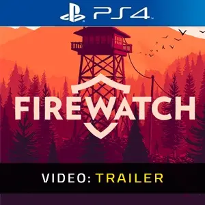 Firewatch PS4 - Trailer