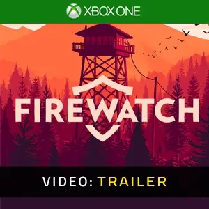 Firewatch Xbox One - Trailer