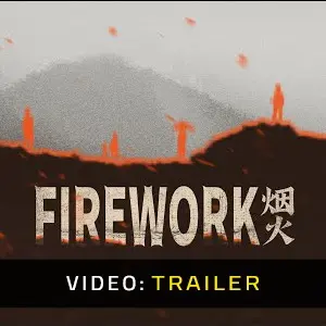 Firework - Video Trailer