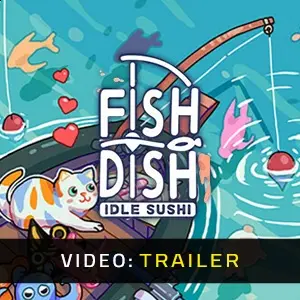 Fish to Dish: Idle Sushi - Videotrailer