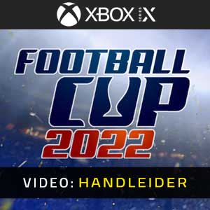 Football Cup 2022 Xbox Series Video-opname