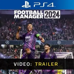 Football Manager 2024 PS4 - Video Trailer