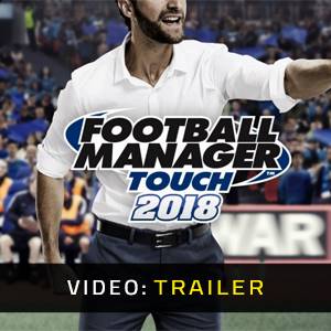 Football Manager Touch 2018 Video Trailer