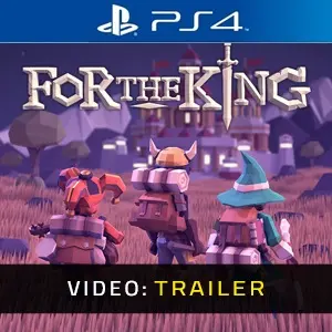 For The King PS4 Videotrailer