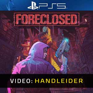 FORECLOSED PS5 Video-opname