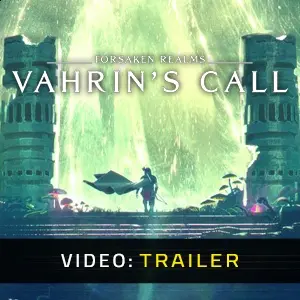 Forsaken Realms Vahrin’s Call - Trailer
