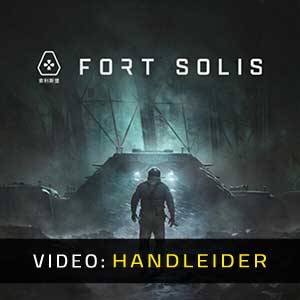 Fort Solis Video Trailer