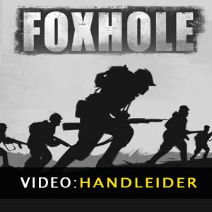 Foxhole - Video Aanhangwagen