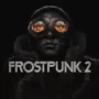 Frostpunk 2: Verzeker jezelf van Enorme Voorbestelvoordelen & Startdatum Beta