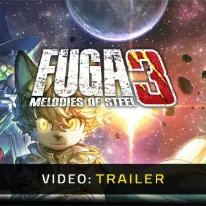 Fuga Melodies of Steel 3 – Videotrailer
