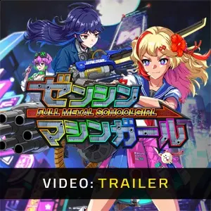 FULL METAL SCHOOLGIRL - Trailer