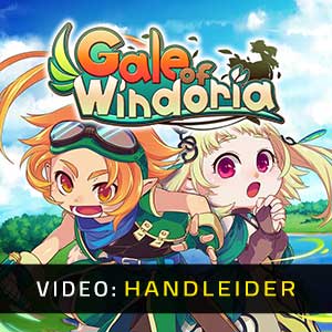Gale of Windoria - Video-Handleider