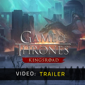 Game of Thrones Kingsroad - Video Trailer