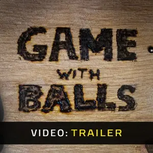 Game With Balls - Videotrailer