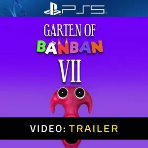 Garten of Banban 7 PS5 Video Trailer