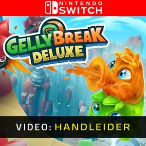 Gelly Break Deluxe Switch