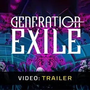 Generation Exile - Trailer