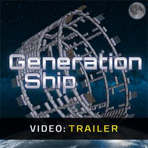Generation Ship - Trailer Video