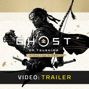 Ghost of Tsushima DIRECTOR’S CUT Video Trailer