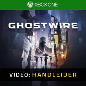 Ghostwire Tokyo Xbox One - Video-opname