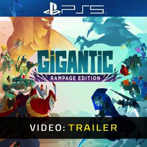 Gigantic: Rampage Edition PS5 - Video Trailer