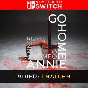 Go Home Annie Nintendo Switch Video Trailer