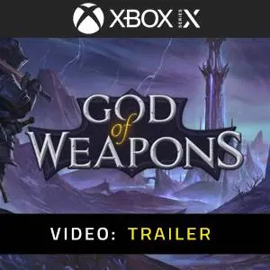 God of Weapons - Video Trailer