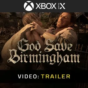 God Save Birmingham Xbox Series - Trailer