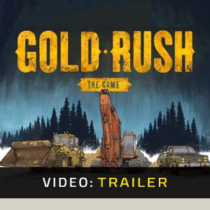 Gold Rush The Game Video Trailer