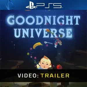 Goodnight Universe - Trailer