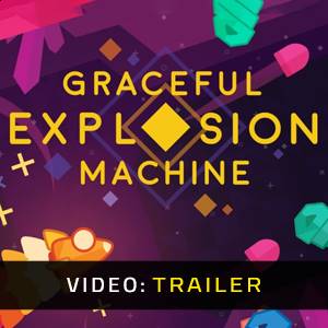 Graceful Explosion Machine - Video Trailer