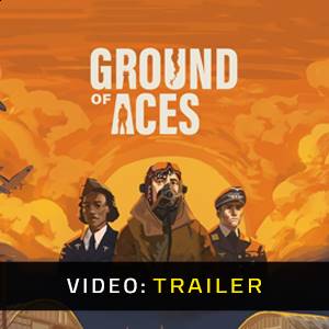 Ground of Aces - Video Trailer