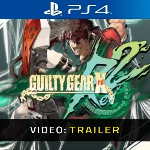GUILTY GEAR Xrd REV 2 PS4 - Trailer