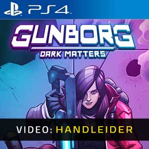 Gunborg Dark Matters PS4- Trailer