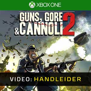 Guns, Gore and Cannoli 2 Xbox One Video-opname
