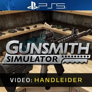 Gunsmith Simulator Video Trailer