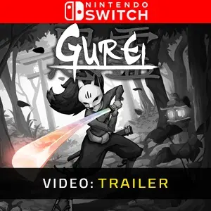 Gurei Nintendo Switch - Trailer