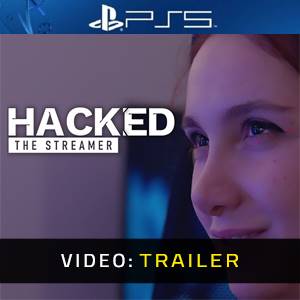 Hacked: The Streamer PS5 - Trailer