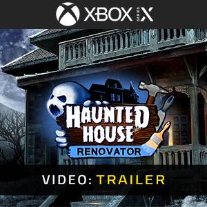 Haunted House Renovator Xbox Series - Videotrailer