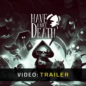 Have a Nice Death - Videotrailer