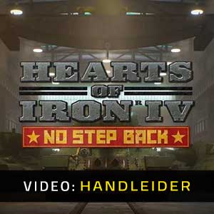 Hearts of Iron 4 No Step Back Video Trailer